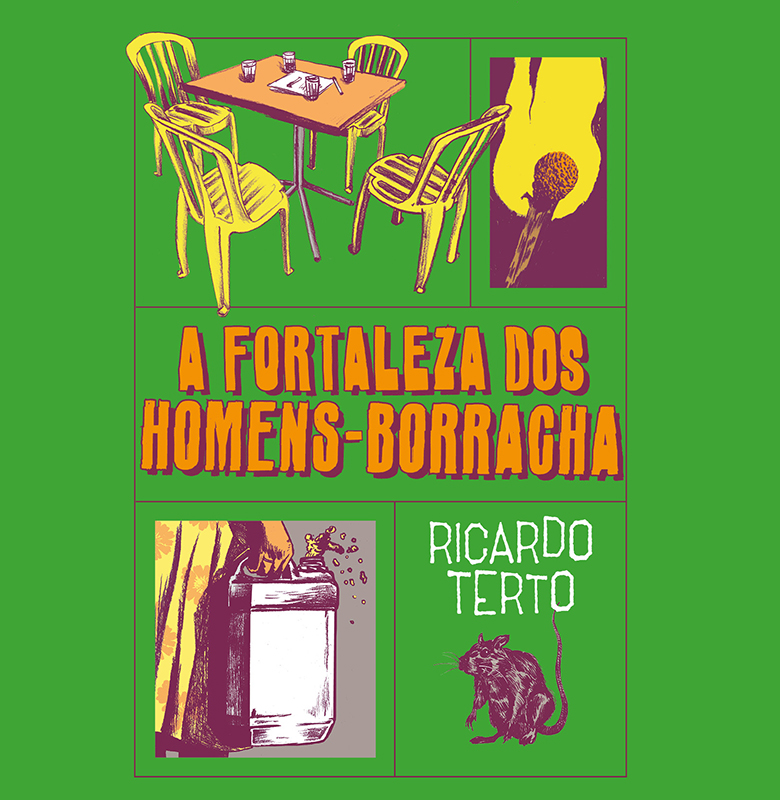 A fortaleza dos Homens-Borracha